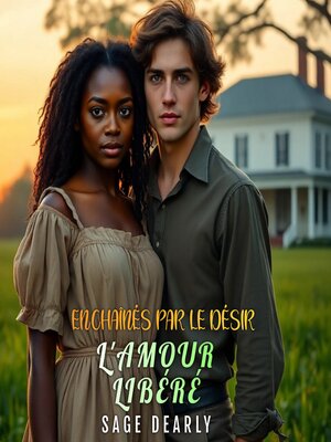 cover image of Enchaînés par le Désir
